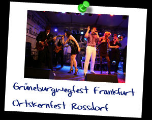 Grüneburgwegfest Frankfurt
Ortskernfest Rossdorf