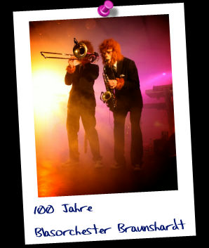 100 Jahre 
Blasorchester Braunshardt